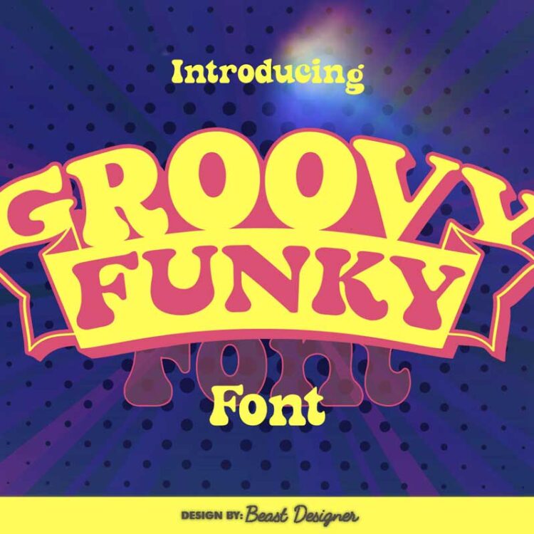 Groovy Funky Font