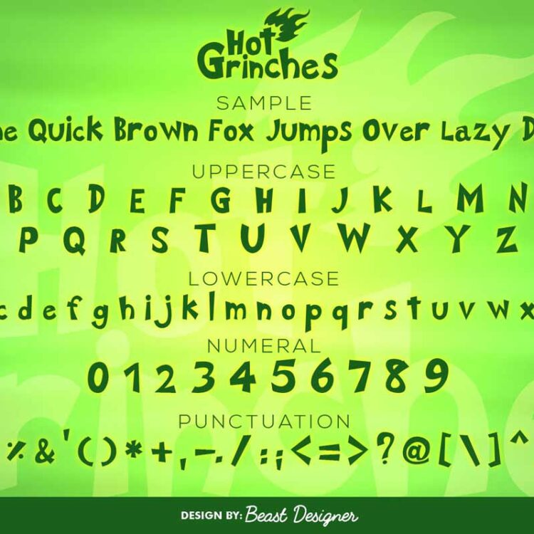 Hot Grinches Font by Beast Designer