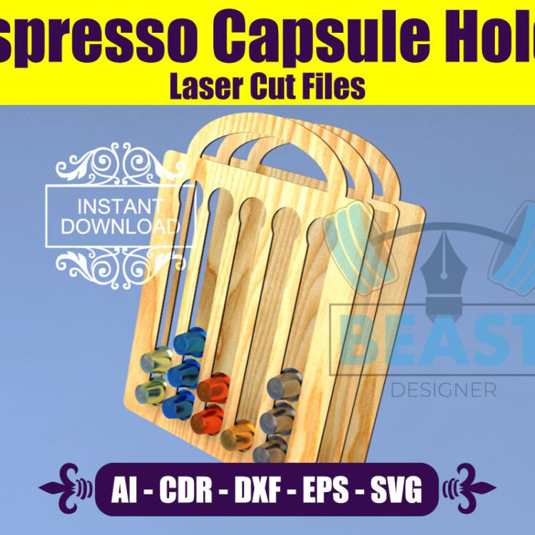 Laser Cut Files SVG Nespresso Capsule Holder Glowforge DXF File