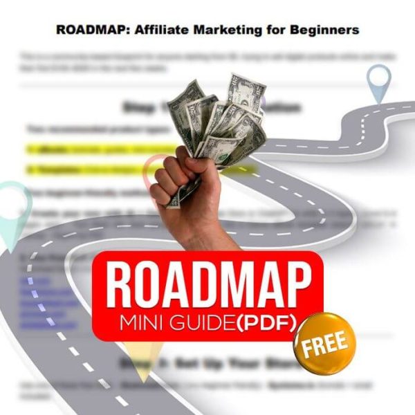 Affiliate Marketing for Beginners (ROADMAP / Mini Guide) FREE