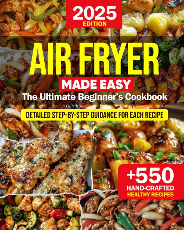 🔥 550 Easy Air Fryer Recipes – 80% OFF Today Only!